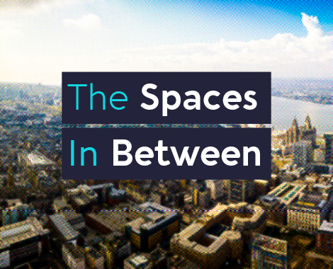 A graphic with the words 'The Spaces In Between' overlay on an image of Liverpool.